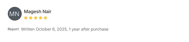 Magesh Nair — 5 stars, 1 year after purchase